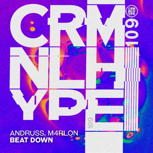 Andruss, M4rlon - Beat Down [CHR109]